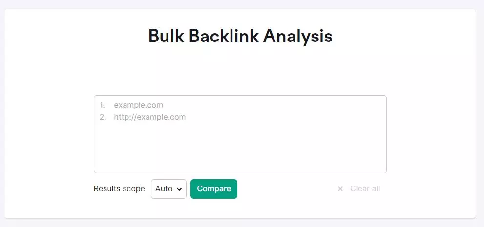 Введите до 200 URL (по одному на строку) и нажмите кнопку Compare Bulk Backlink Analysis