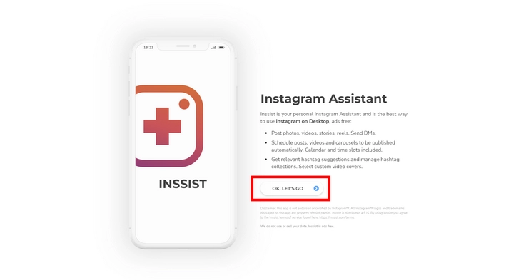 Нажмите OK LET'S GO Запуск Instagram* Assistant